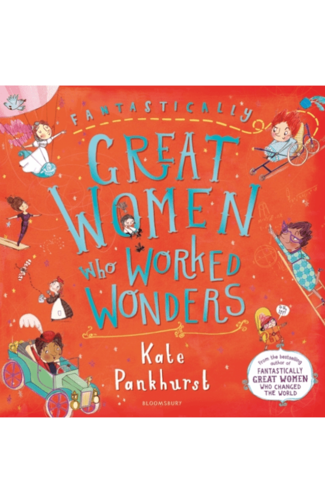 Fantastically Great Women Who Worked Wonders
