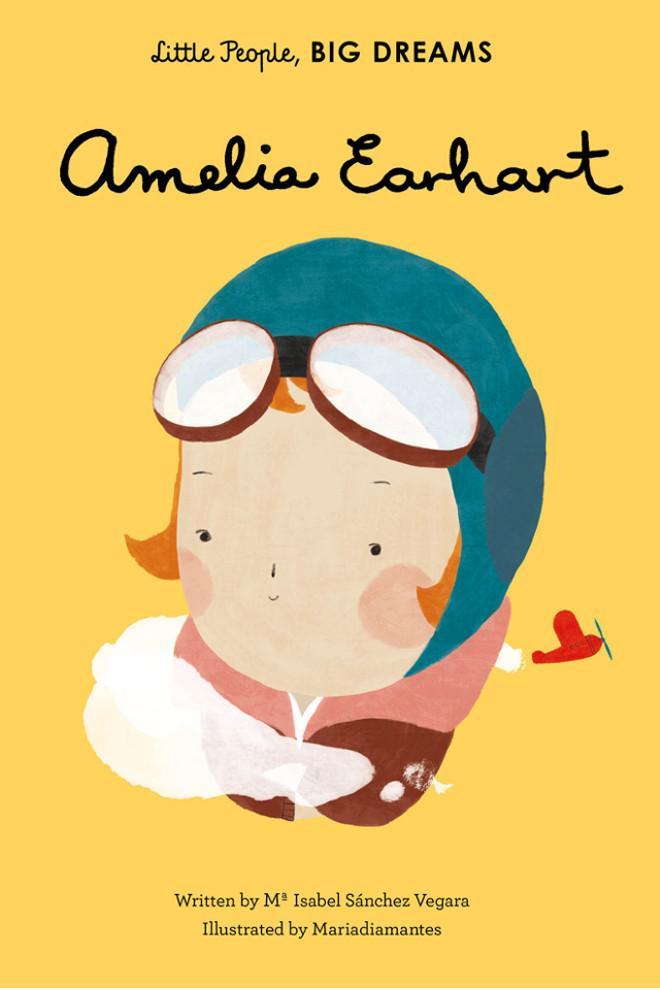Little People Big Dreams: Amelia Earhart