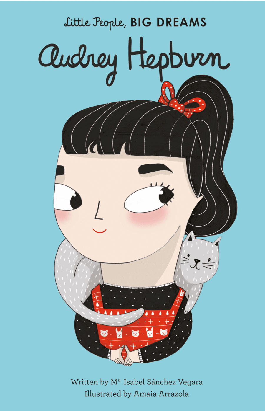 Little People Big Dreams: Audrey Hepburn