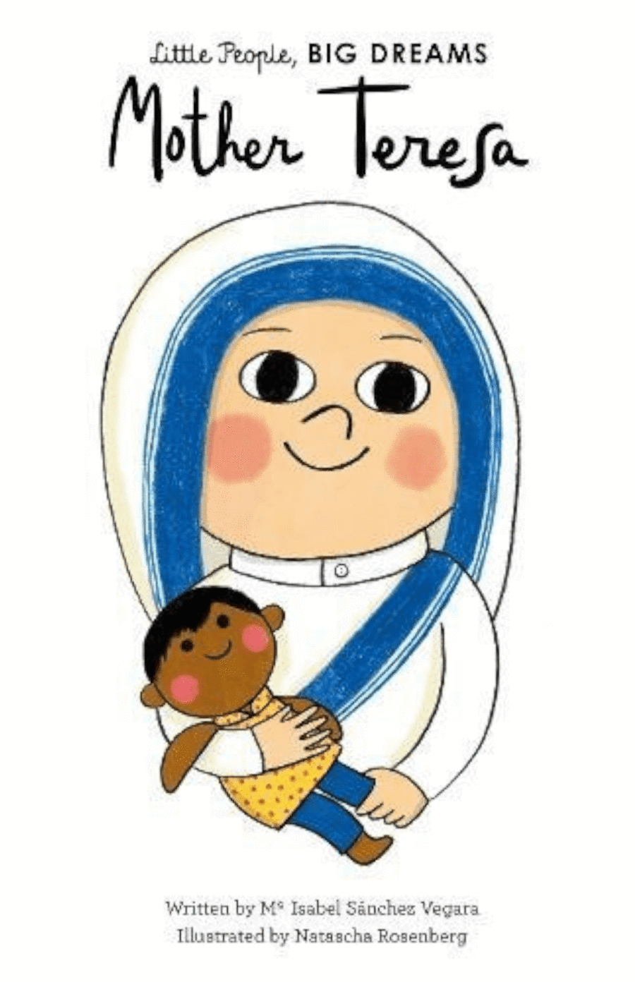 Little People Big Dreams: Mother Teresa