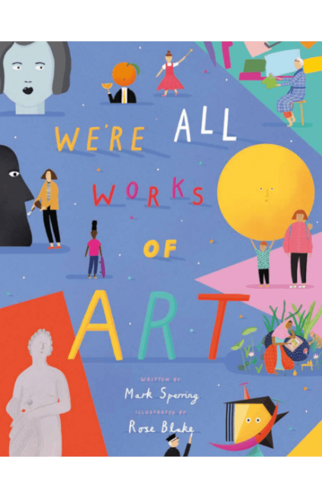 We're All Works Of Art